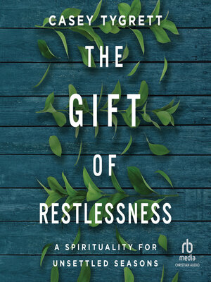 cover image of The Gift of Restlessness